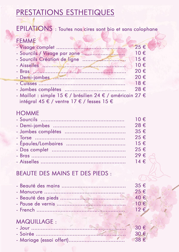 Tarifs prestations esthéques épilation maquillage épilation sourcils, aisselles, bras, jambes, maillot, homme et femme, maquillage beauté des mains et des pieds, manucure pause de vernis bio